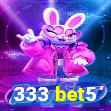 333 bet5